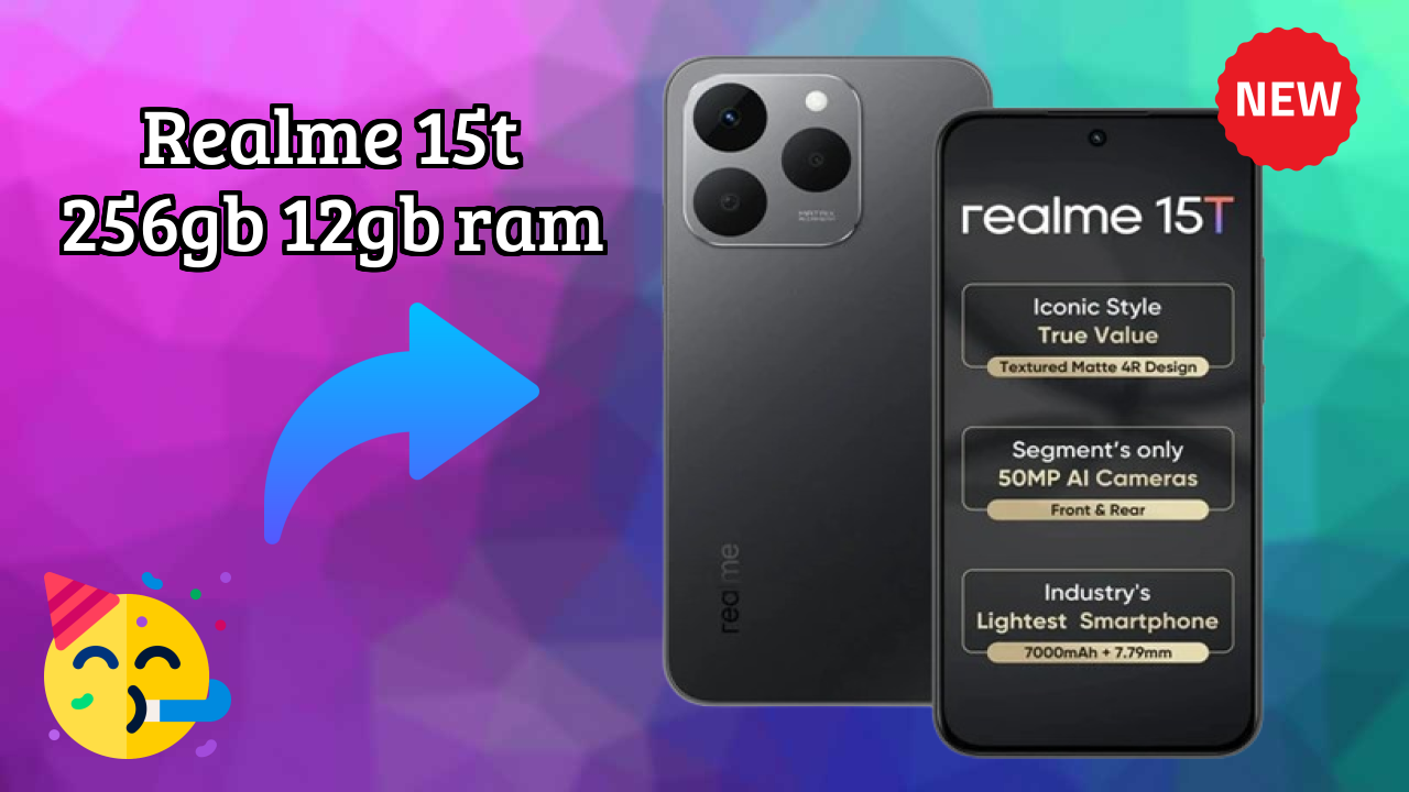 Realme 15T 256GB 12GB RAM Display Quality: AMOLED Explained