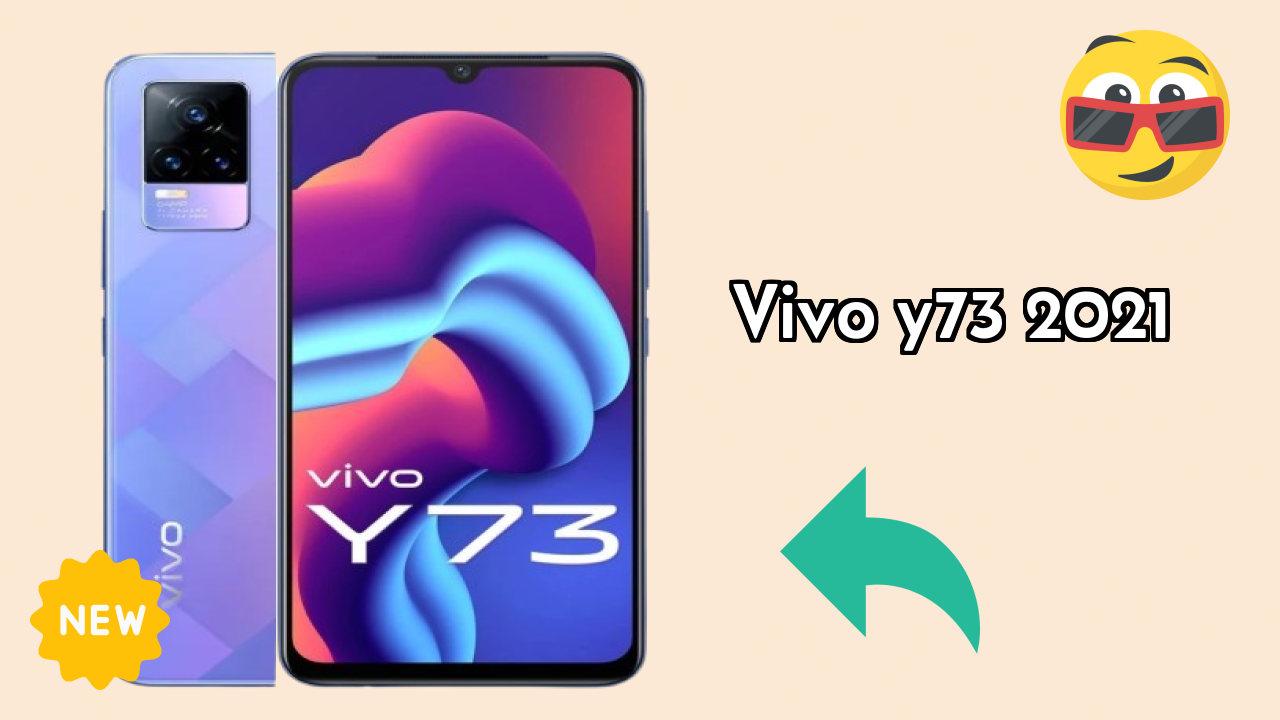 Vivo Y73 2021 at ₹19,990 - Should You Buy Now?