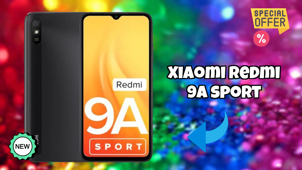 Xiaomi Redmi 9A Sport at ₹6,919 - Complete Specifications List